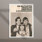 Quadro Decorativo Mutantes 45x34cm - Com Vidro Moldura Branca