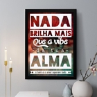 Quadro Decorativo Nada Brilha Mais 24x18cm - Com Vidro Moldur
