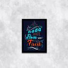 Quadro Decorativo Nada Que É Bom Vem Fácil 45x34cm A3 (45 X 3