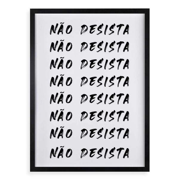 Quadro Decorativo Não Desista 24x18cm - Com Vidro Moldura Pre