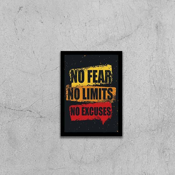 Quadro Decorativo No Fear, No Limits, No Excuses 45x34cm A3 (