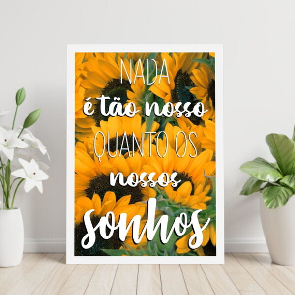Quadro Decorativo Nossos Sonhos - Girassol 45x34cm A3 (45 X 3