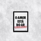 Quadro Decorativo O Amor Está No Ar Condicionado 45x34cm A3 (