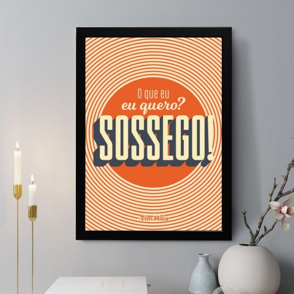 Quadro Decorativo O Que Eu Quero Sossego 33x24cm Moldura Bran
