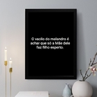 Quadro Decorativo O Vacilo Do Malandro 45x34cm - Com Vidro Mo