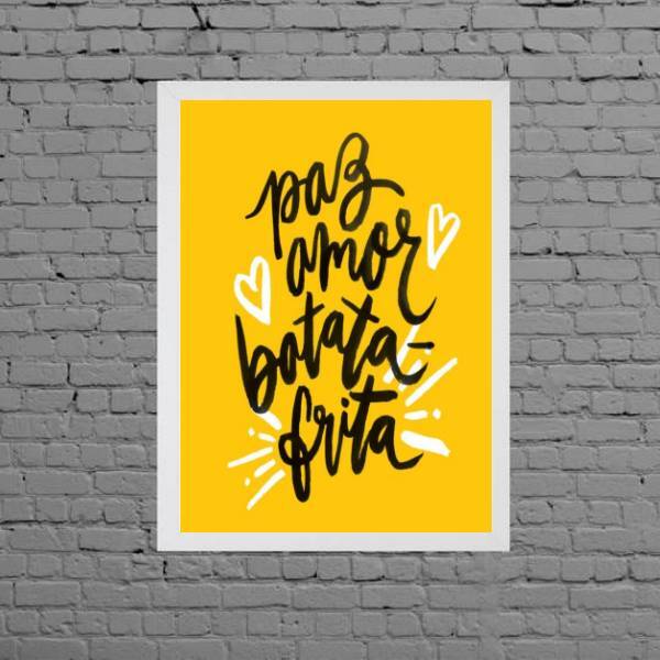 Quadro Decorativo Paz Amor Batata Frita 33x24cm - Com Vidro M