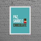 Quadro Decorativo Paz Saúde E Chocolate 24x18cm Moldura:madei
