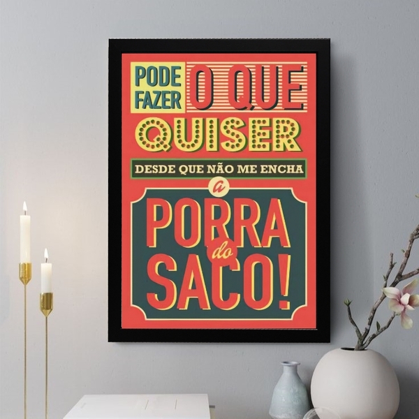 Quadro Decorativo Pode Fazer O Que Quiser 45x34cm Moldura Pre