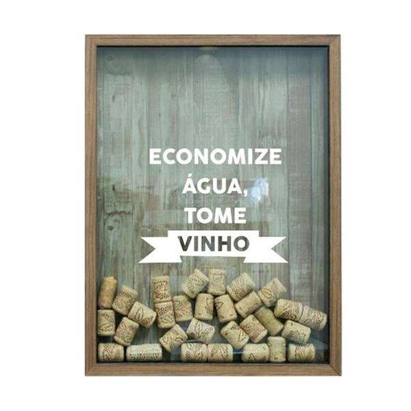 Quadro Decorativo Porta Rolhas Economize Água Natural