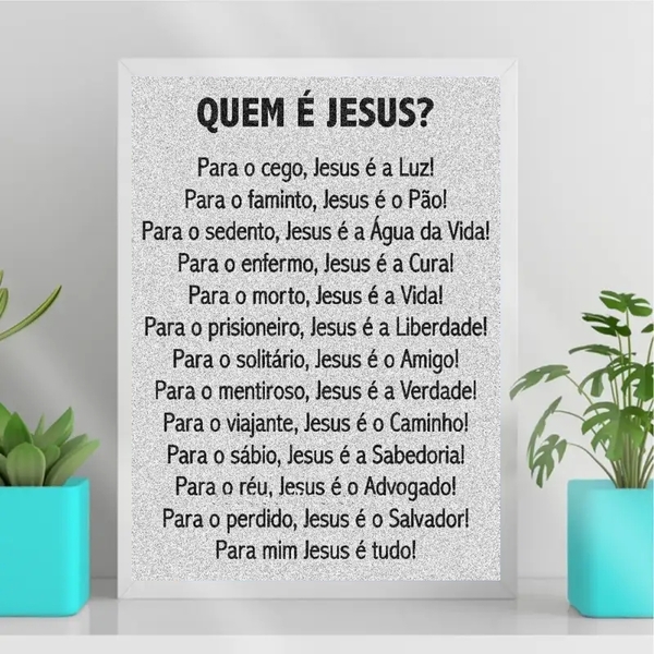 Quadro Decorativo Quem É jesus 24x18cm Moldura:madeira Preta