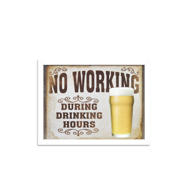Quadro Decorativo Retrô No Working During Drinking Hours