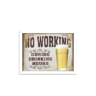 Quadro Decorativo Retrô No Working During Drinking Hours