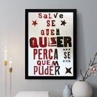Quadro Decorativo Salve-se Quem Quiser 45x34cm Moldura Branca