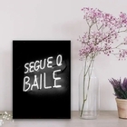 Quadro Decorativo Segue O baile 45x34cm - Com Vidro Moldura:m