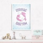 Quadro Decorativo Sereias Existem 33x24cm Moldura Branca