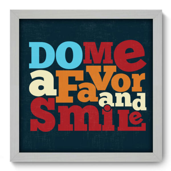 Quadro Decorativo - Smile - 33cm X 33cm - 015qdrb