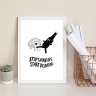 Quadro Decorativo Stop Thinking Start Drinking 45x34cm Moldur