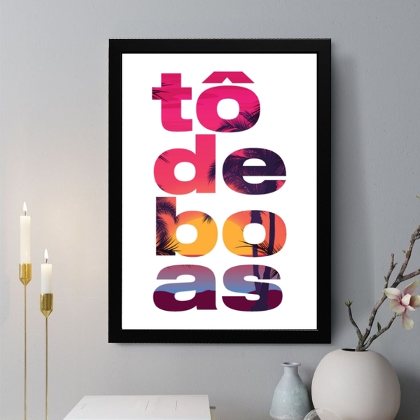 Quadro Decorativo Tô De Boas 45x34cm Moldura Preta