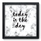 Quadro Decorativo - Today - 33cm X 33cm - 004qnrbp