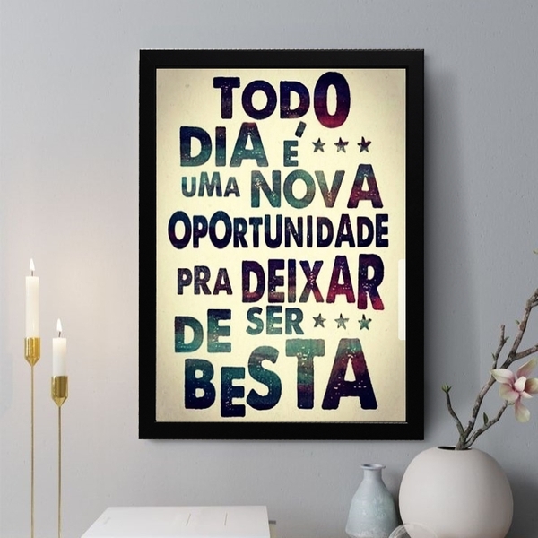 Quadro Decorativo Todo Dia É Uma Nova Oportunidade 24x18cm -