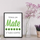 Quadro Decorativo Toma Um Mate 24x18cm - Com Vidro Moldura:ma