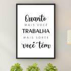 Quadro Decorativo Trabalho E Sorte 45x34cm Moldura Branca