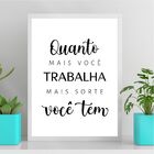 Quadro Decorativo Trabalho E Sorte 45x34cm Moldura Branca