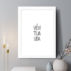 Quadro Decorativo Vévi Tua Vida 24x18cm Moldura Preta