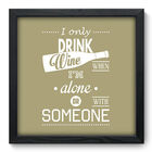 Quadro Decorativo - Vinho - 33cm X 33cm - 316qdcp