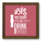 Quadro Decorativo - Vinho - 33cm X 33cm - 318qdcm