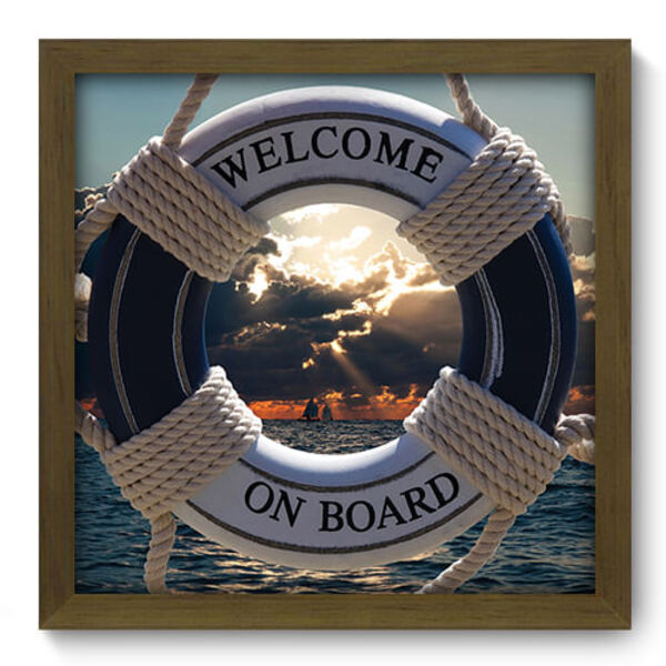 Quadro Decorativo - Welcome On Board - 33cm X 33cm - 048qdkm