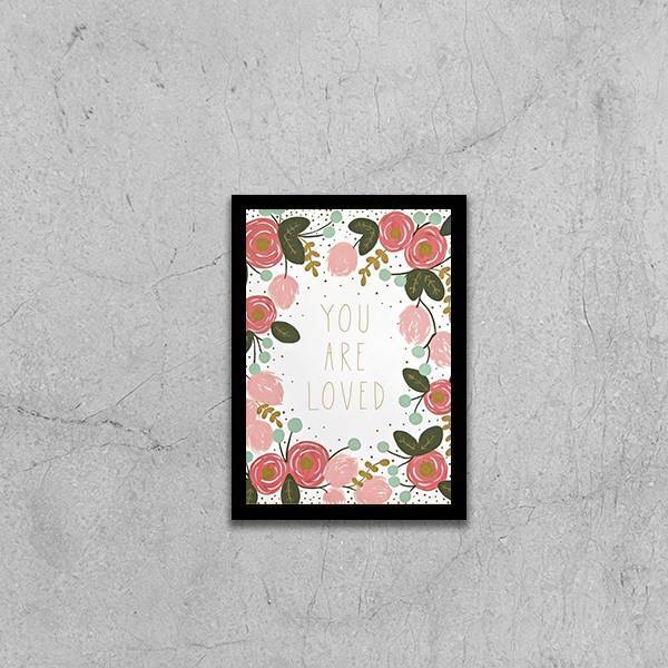 Quadro Decorativo You Are Loved 45x34cm A3 (45 X 34)