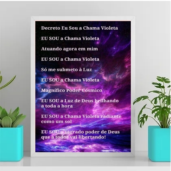 Quadro Decreto Eu Sou A Chama Violeta 24x18cm Moldura:madeira