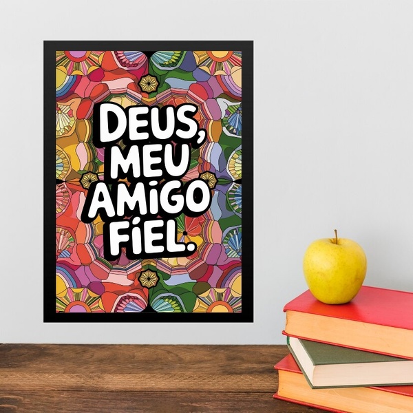 Quadro Deus Meu Amigo Fiel 24x18cm Moldura Branca