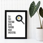 Quadro Divertido Cozinha Só Sei Fritar ovo 24x18cm Moldura:ma