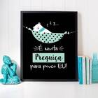 Quadro É Muita Preguiça Para Pouco Eu 24x18cm Moldura:madeira