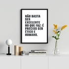 Quadro É Preciso Ser Ético E Humano 45x34cm - Com Vidro Moldu