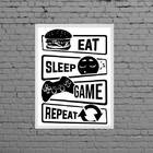 Quadro Eat Sleep Game Repeat 45x34cm - Com Vidro Moldura:made