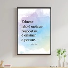 Quadro Educar É Ensinar A Pensar 60x40cm Moldura:madeira Preta