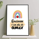 Quadro Ensinar É Um Ato De Amor 24x18cm Moldura:madeira Preta