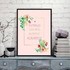 Quadro Entrego, Aceito, Confio - Rosa 24x18cm - Com Vidro Mol