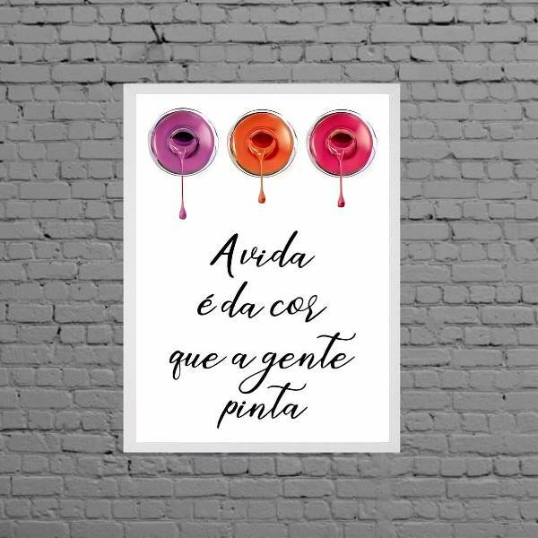 Quadro Esmaltes A Vida É Da Cor 33x24cm Moldura:madeira Branca