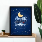 Quadro Espacial - Acredite Nos Seus Sonhos 24x18cm - Com Vidr