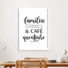 Quadro Família Unida E Café Quentinho 45x34cm Moldura Preta