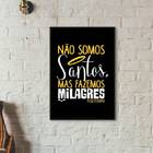 Quadro Fisioterapia Não Somos Santos 33x24cm - Com Vidro Mold