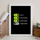 Quadro Foco Motivação Dedicação 33x24cm Moldura:madeira Preta