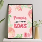 Quadro Foque Nas Coisas Boas 33x24cm - Com Vidro Moldura:made