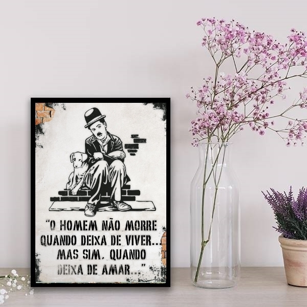 Quadro Frase De Amor Charlie Chaplin 33x24cm Moldura:madeira