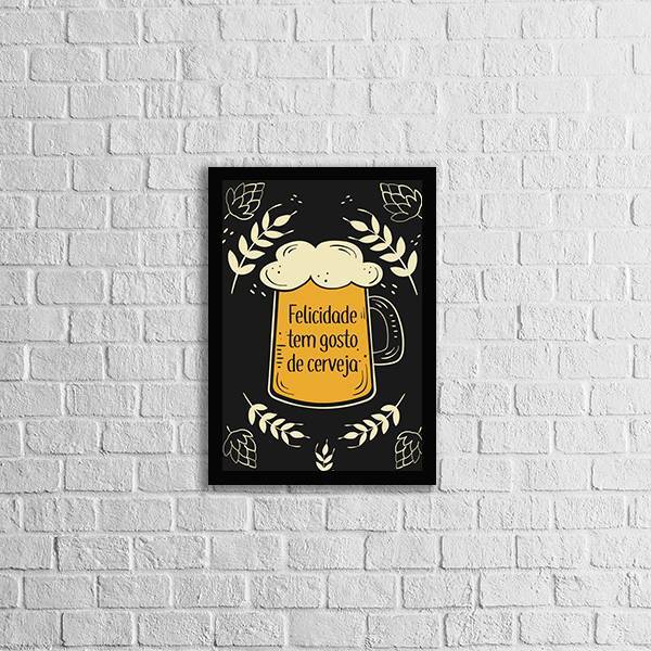 Quadro Frase Felicidade Tem Gosto De Cerveja 24x18cm - Com Vi