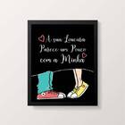 Quadro Frase Loucuras Parecidas 24x18cm - Com Vidro Moldura:m